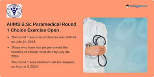 AIIMS B.Sc Paramedical Round 1 Choice Exercises Open Till July 30, Check Direct Link and Important Dates Here